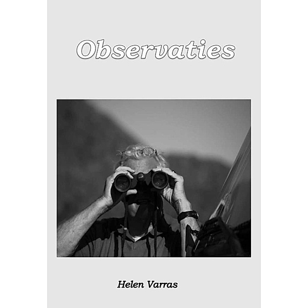Observaties, Helen Varras