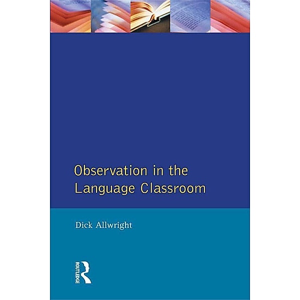 Observation in the Language Classroom, Dick Allwright