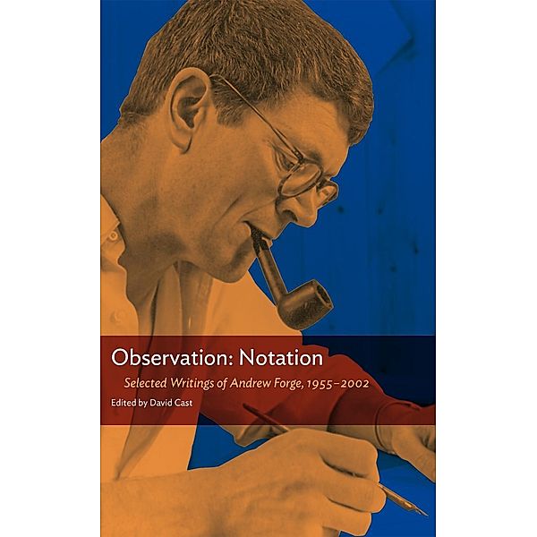 Observation: Notation, Andrew Forge