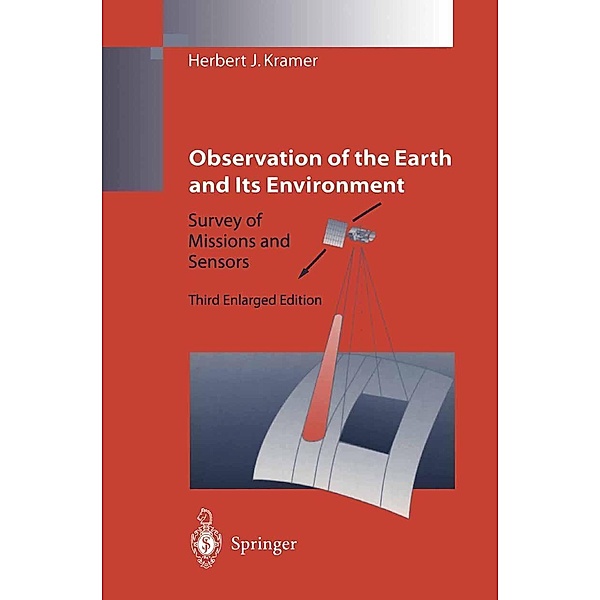 Observation of the Earth and Its Environment, Herbert J. Kramer
