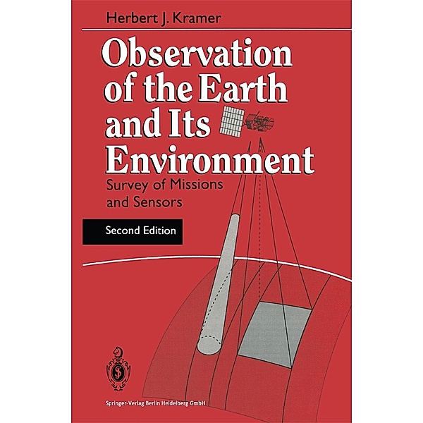 Observation of the Earth and its Environment, Herbert J. Kramer