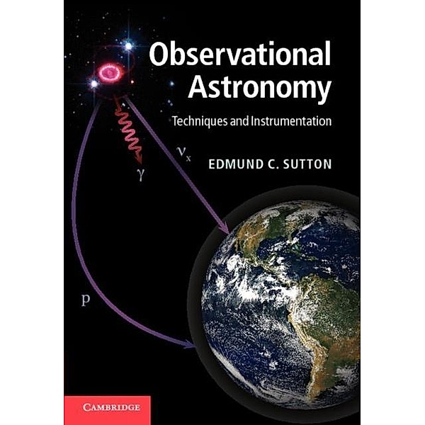 Observational Astronomy, Edmund C. Sutton