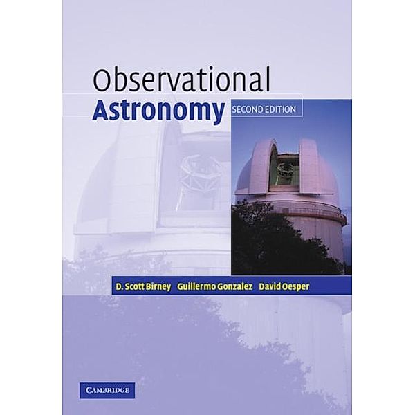 Observational Astronomy, D. Scott Birney