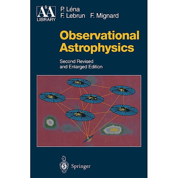 Observational Astrophysics, Pierre Lena, Francois Lebrun, Francois Mignard
