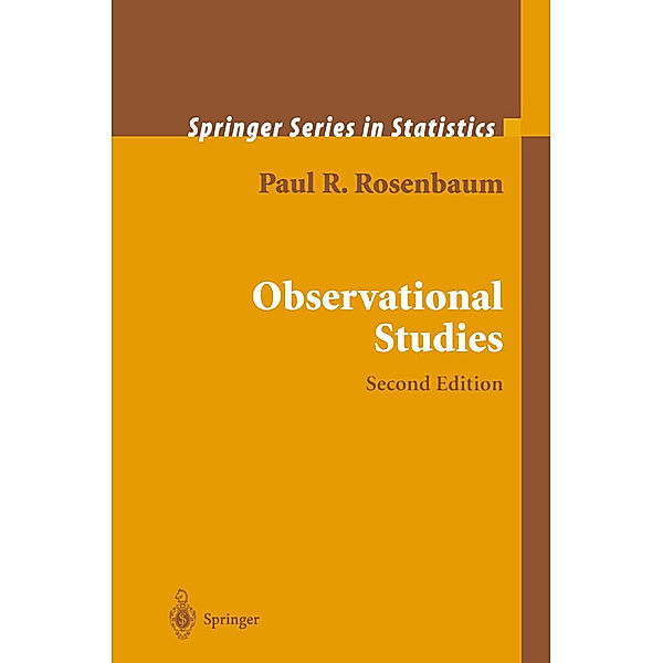 Observational Studies, Paul R. Rosenbaum