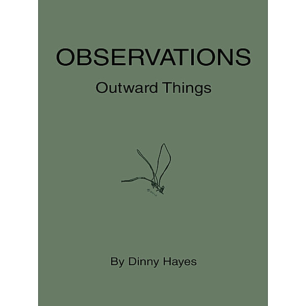 Observations, Dinny Hayes