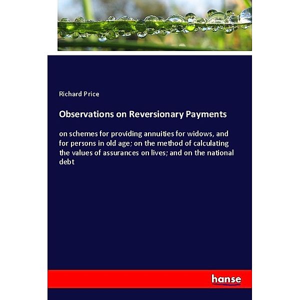 Observations on Reversionary Payments, Richard Price