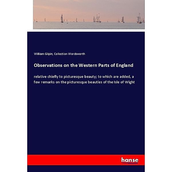 Observations on the Western Parts of England, William Gilpin, Collection Wordsworth