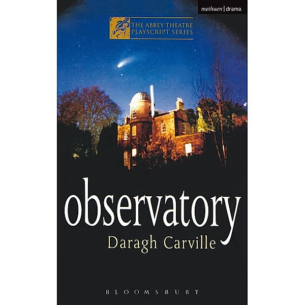 Observatory / Modern Plays, Daragh Carville