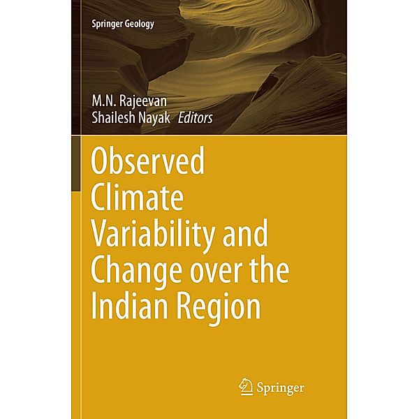 Observed Climate Variability and Change over the Indian Region