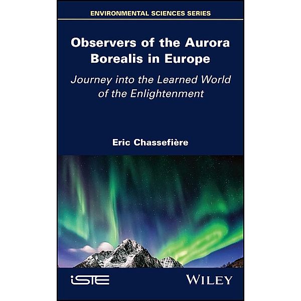 Observers of the Aurora Borealis in Europe, Eric Chassefiere
