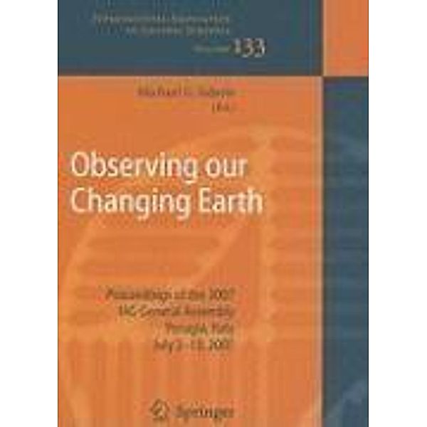 Observing our Changing Earth / International Association of Geodesy Symposia Bd.133