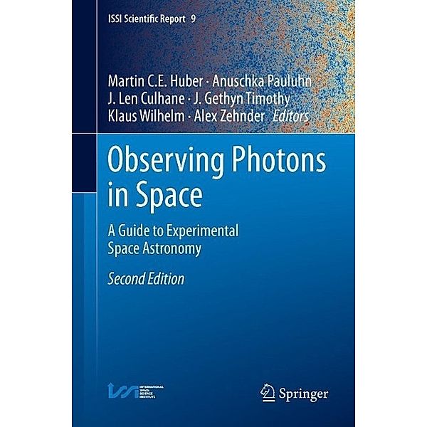 Observing Photons in Space / ISSI Scientific Report Series Bd.9