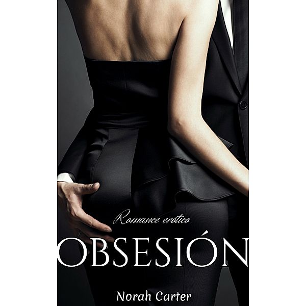 Obsesión, Norah Carter