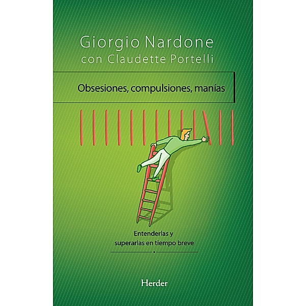 Obsesiones, compulsiones, manías, Giorgio Nardone, Claudette Portelli