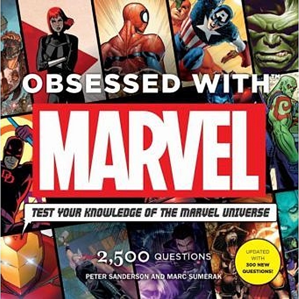 Obsessed With Marvel, Peter Sanderson, Marc Sumerak
