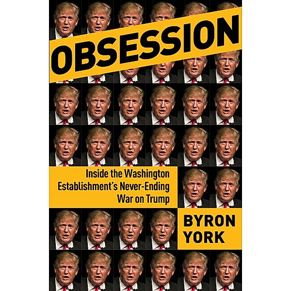 Obsession, Byron York