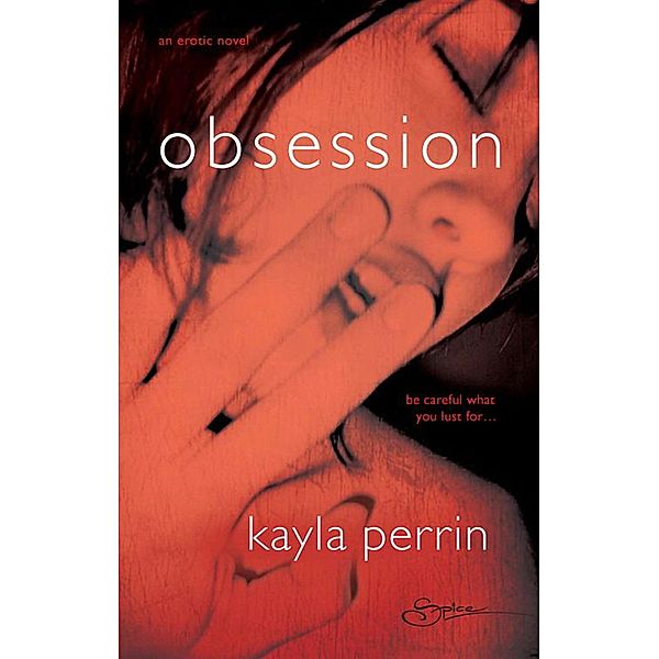 Obsession, Kayla Perrin