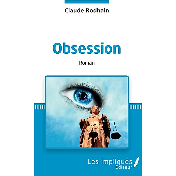 Obsession, Rodhain Claude Rodhain