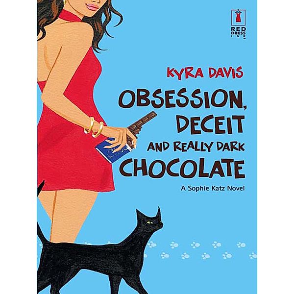 Obsession, Deceit And Really Dark Chocolate (Mills & Boon Silhouette) / Mills & Boon Silhouette, Kyra Davis