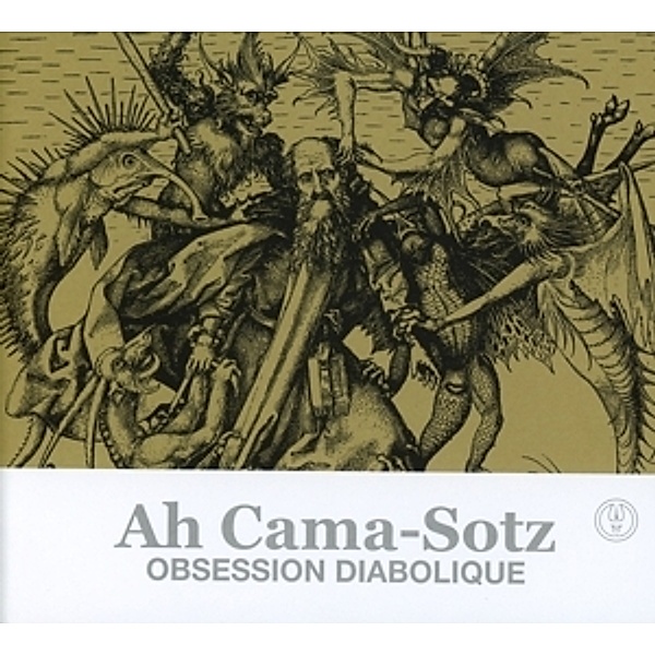 Obsession Diabolique, Ah Cama-sotz