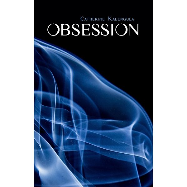 Obsession / Hachette romans, Catherine Kalengula