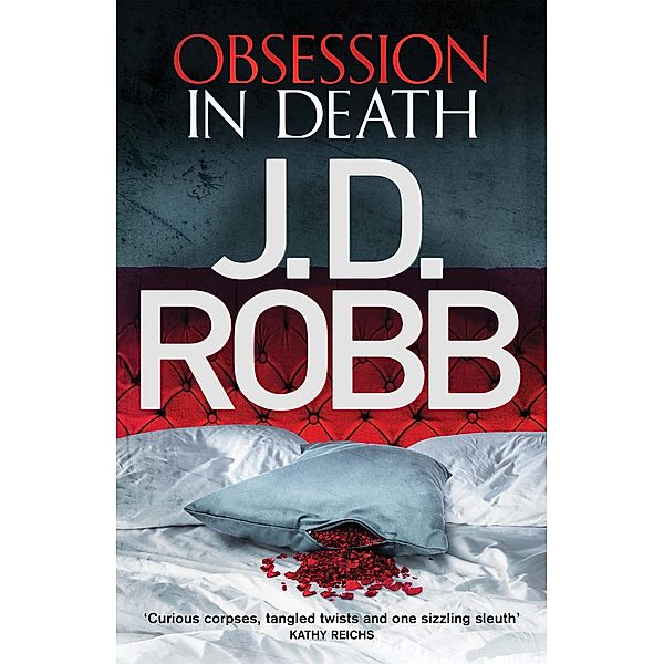 Obsession in Death / In Death Bd.40, J. D. Robb