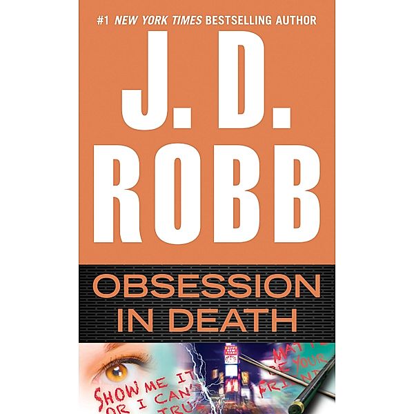 Obsession in Death / In Death Bd.40, J. D. Robb