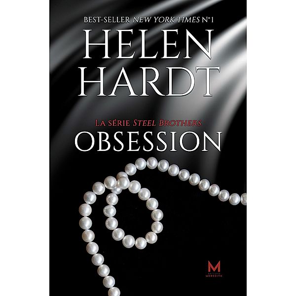 Obsession / La série Steel Brothers Bd.2, Helen Hardt