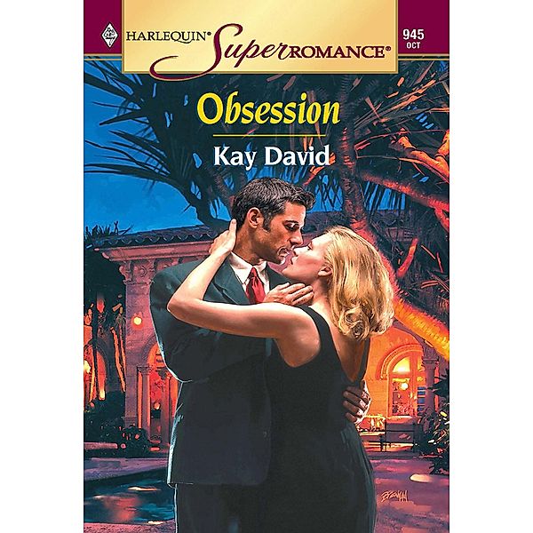 Obsession (Mills & Boon Vintage Superromance), Kay David