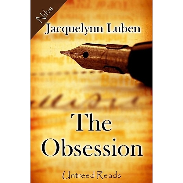 Obsession / Nibs, Jacquelynn Luben