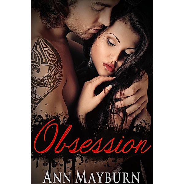 Obsession (The Cordova Empire, #1) / The Cordova Empire, Ann Mayburn