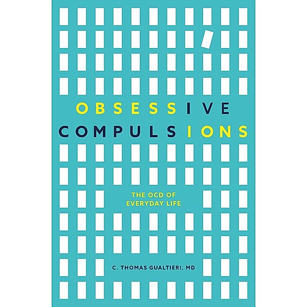 Obsessive Compulsions, C. Thomas Gualtieri