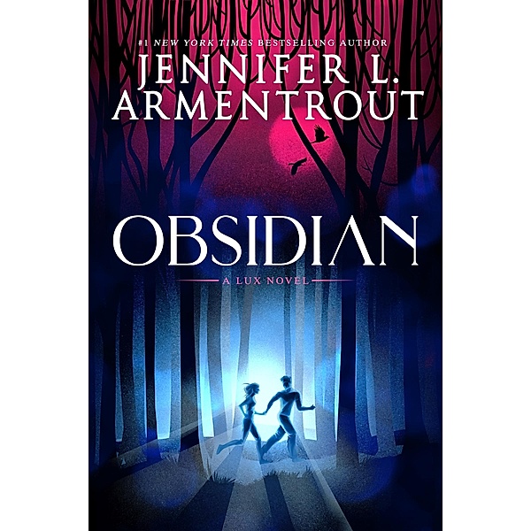 Obsidian / A Lux Novel Bd.1, Jennifer L. Armentrout