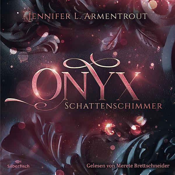 Obsidian Band 2: Onyx. Schattenschimmer, Jennifer L. Armentrout
