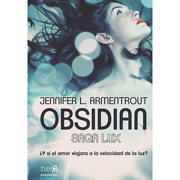 Obsidian (Saga LUX 1) / Saga LUX Bd.1, Jennifer L. Armentrout