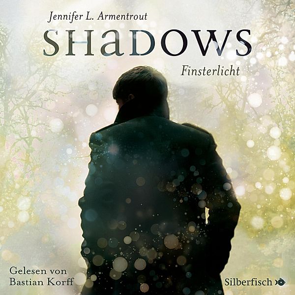 Obsidian - Shadows. Finsterlicht (Obsidian-Prequel), Jennifer L. Armentrout