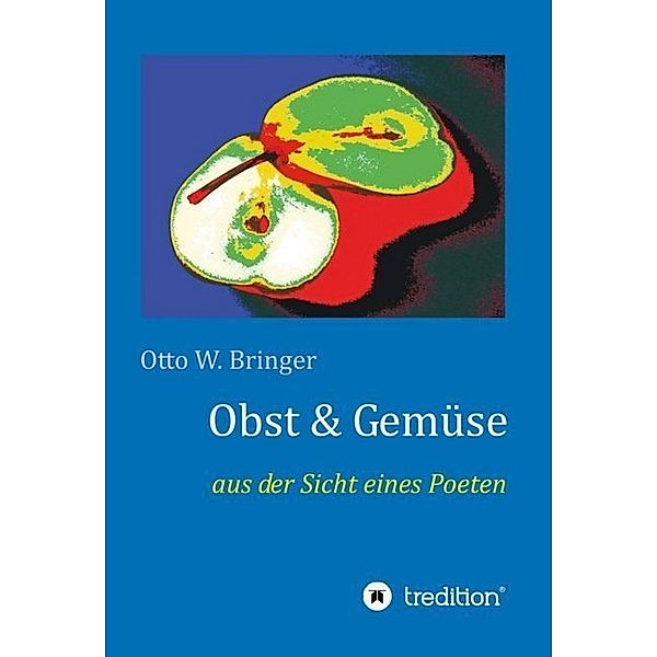 Obst & Gemüse, Otto W. Bringer