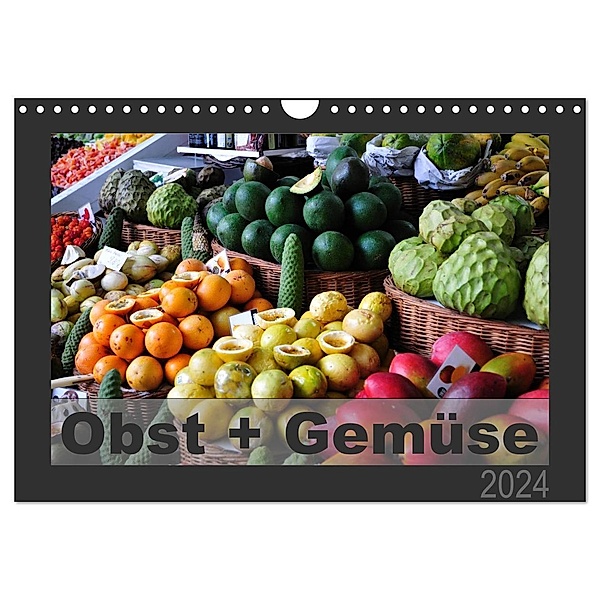 Obst + Gemüse (Wandkalender 2024 DIN A4 quer), CALVENDO Monatskalender, Uwe Bade