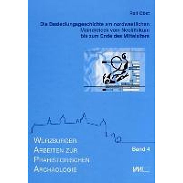 Obst, R: Besiedlungsgeschichte am nordwestlichen Maindreieck, Ralf Obst