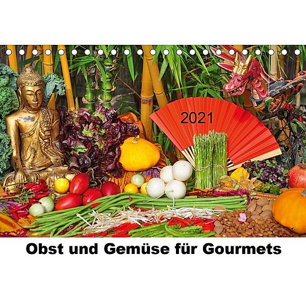 Obst und Gemüse für Gourmets (Tischkalender 2021 DIN A5 quer), Ulrike Lindner