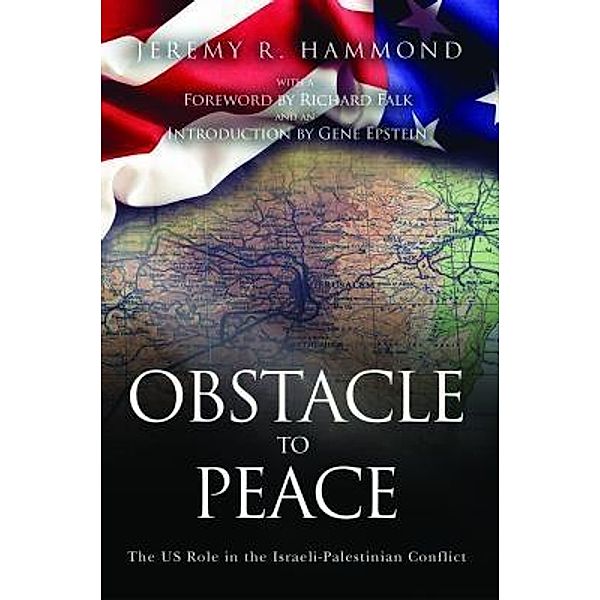 Obstacle to Peace, Jeremy R. Hammond