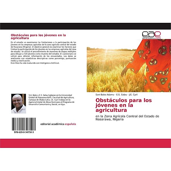 Obstáculos para los jóvenes en la agricultura, Sani Bako Adamu, E. S. Salau, J. E. Cyril