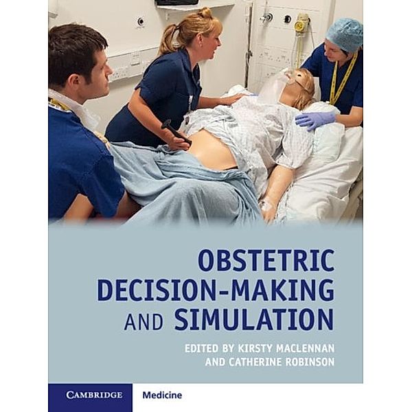 Obstetric Decision-Making and Simulation