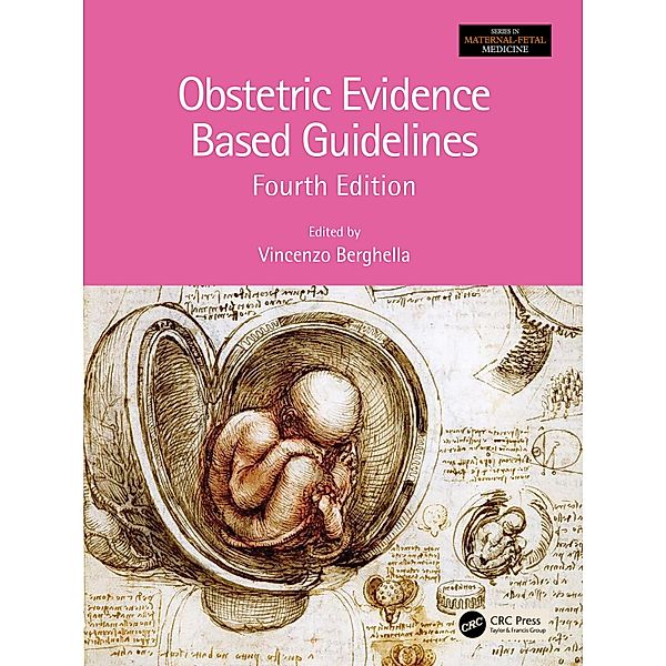 Obstetric Evidence Based Guidelines