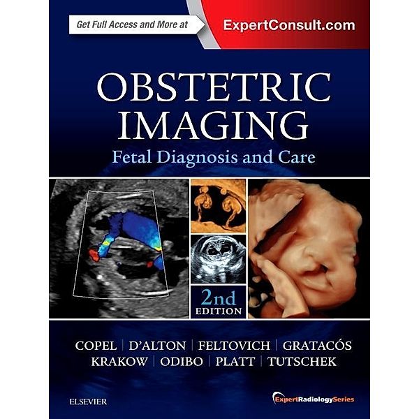 Obstetric Imaging: Fetal Diagnosis and Care, Joshua Copel