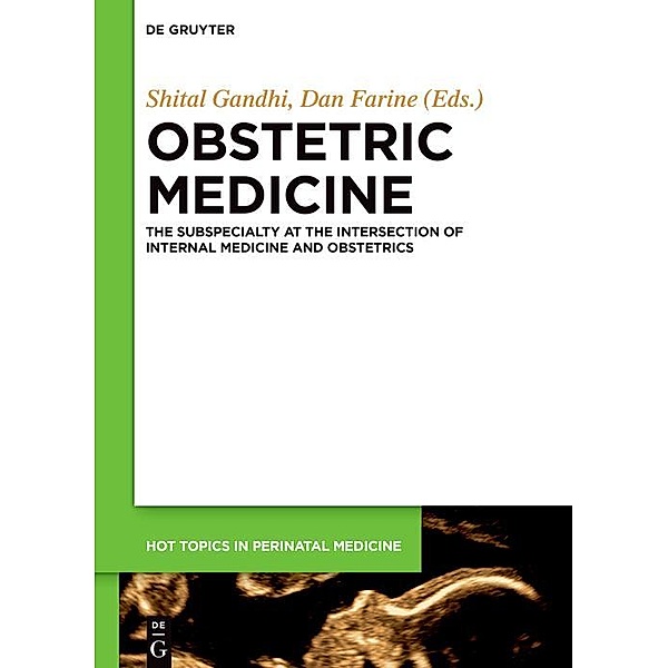 Obstetric Medicine / Hot Topics in Perinatal Medicine