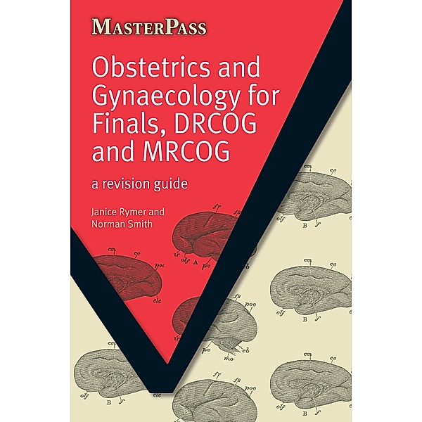 Obstetrics and Gynaecology for Finals, DRCOG and MRCOG, Janice Rymer, NORMAN SMITH
