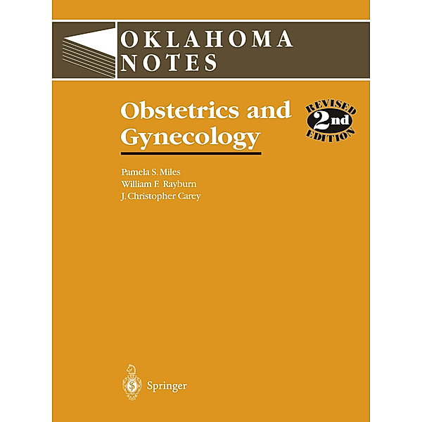 Obstetrics and Gynecology, Pamela S. Miles, William F. Rayburn, John C. Carey