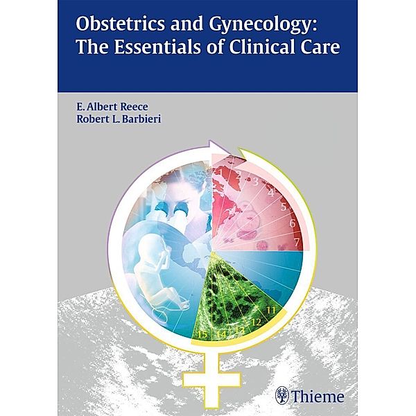 Obstetrics and Gynecology, E. Albert Reece, Robert L. Barbieri